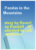 Pandas in the Mountains