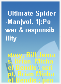 Ultimate Spider-Man[vol. 1]:Power & responsibility