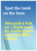 Spot the lamb on the farm
