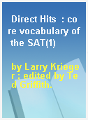 Direct Hits  : core vocabulary of the SAT(1)