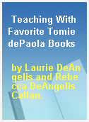 Teaching With Favorite Tomie dePaola Books