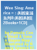 Wee Sing: America = : 美國童謠系列8:美國美國[2Books+1CD]