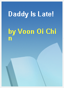 Daddy Is Late!