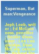 Superman, Batman:Vengeance