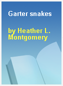 Garter snakes