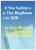 If You Sailed on The Mayflower in 1620