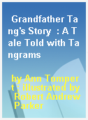 Grandfather Tang