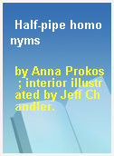Half-pipe homonyms
