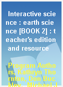 Interactive science : earth science [BOOK 2] : teacher
