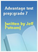 Advantage test prep:grade 7