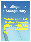 Maralinga  : the Anangu story