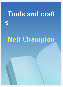Tools and crafts