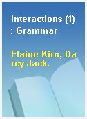 Interactions (1)  : Grammar