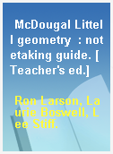McDougal Littell geometry  : notetaking guide. [Teacher