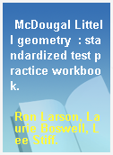 McDougal Littell geometry  : standardized test practice workbook.