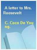 A letter to Mrs. Roosevelt