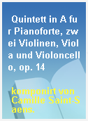 Quintett in A fur Pianoforte, zwei Violinen, Viola und Violoncello, op. 14
