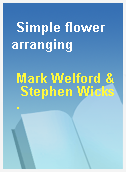 Simple flower arranging