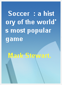 Soccer  : a history of the world