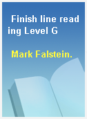 Finish line reading Level G