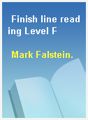 Finish line reading Level F