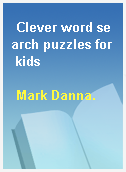 Clever word search puzzles for kids