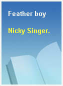 Feather boy