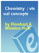Chemistry  : visual concepts