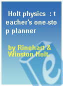 Holt physics  : teacher