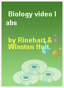 Biology video labs
