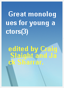 Great monologues for young actors(3)