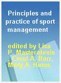 Principles and practice of sport management