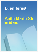 Eden forest
