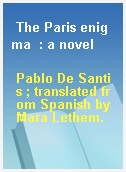The Paris enigma  : a novel