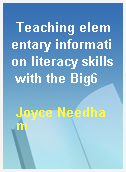 Teaching elementary information literacy skills with the Big6