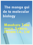 The manga guide to molecular biology