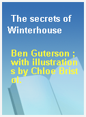 The secrets of Winterhouse