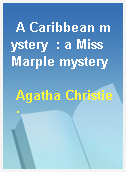 A Caribbean mystery  : a Miss Marple mystery