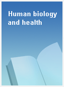 Human biology and health