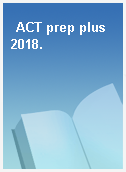 ACT prep plus 2018.