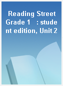 Reading Street Grade 1   : student edition, Unit 2