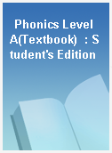 Phonics Level A(Textbook)  : Student