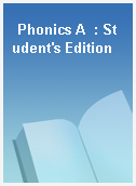 Phonics A  : Student