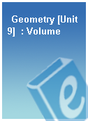 Geometry [Unit 9]  : Volume