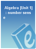 Algebra [Unit 1]  : number sense