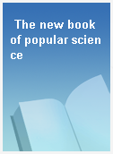 The new book of popular science