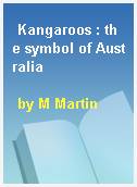 Kangaroos : the symbol of Australia