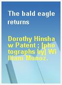The bald eagle returns