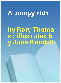 A bumpy ride