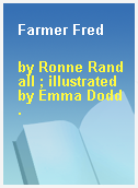 Farmer Fred